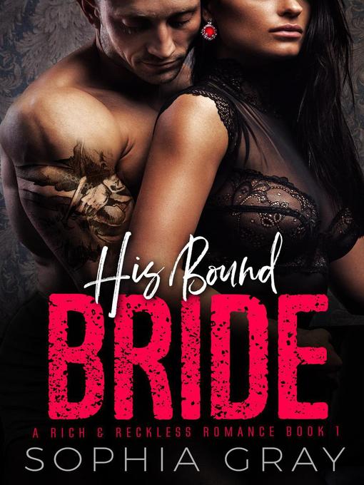 Cover image for His Bound Bride